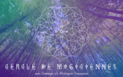 Cercles de guérison, d’initiation, de magiciennes pour plonger au cœur de soi.